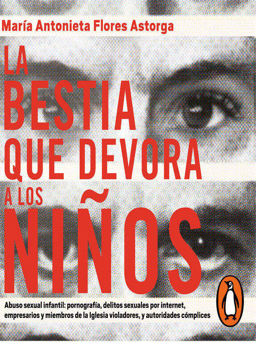 Title details for La bestia que devora a los niños by María Antonieta Flores Astorga - Available